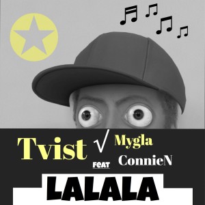 收聽Tvist的Lalala歌詞歌曲