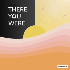 Hessian的專輯There You Were