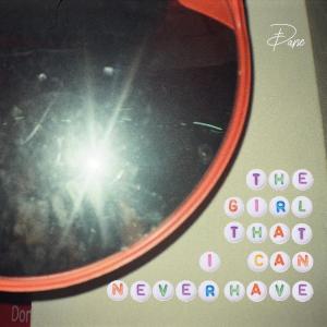 Album The Girl That I Can Never Have oleh Dane