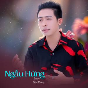Album Ngẫu Hứng Bolero from Ngọc Khang