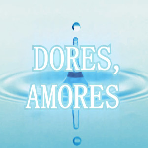 收聽David Casulo的Dores, Amores歌詞歌曲