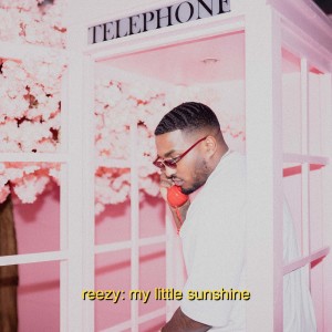 ดาวน์โหลดและฟังเพลง MY LITTLE SUNSHINE พร้อมเนื้อเพลงจาก reezy