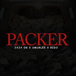 收聽Jaja OG的Packer (feat. Smur lee & Bido)歌詞歌曲