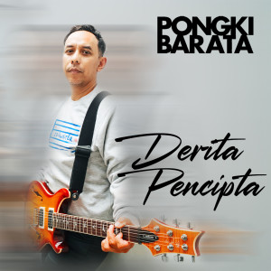 Pongki Barata的專輯Derita Pencipta