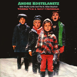 收聽Andre Kostelanetz With Phyllis Curtin And The St. Kilian Boychoir的It Came Upon A Midnight Clean歌詞歌曲