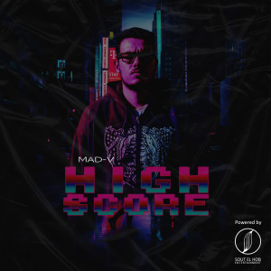 Listen to High Score (Explicit) song with lyrics from MAD-V