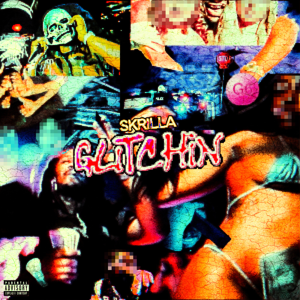 Glitchin (Explicit)