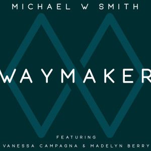 Album Waymaker oleh Vanessa Campagna