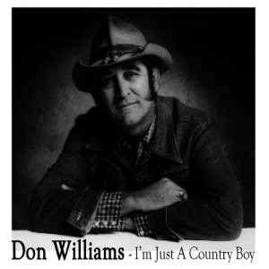 ดาวน์โหลดและฟังเพลง I'm Just A Country Boy พร้อมเนื้อเพลงจาก Don Williams