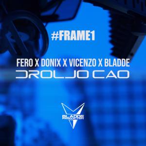 ดาวน์โหลดและฟังเพลง Droljo Cao (feat. Fero, Donix & Vicenzo) (Explicit) พร้อมเนื้อเพลงจาก Bladde
