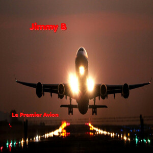 Album Le premier avion from Jimmy b