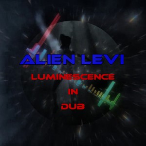 ดาวน์โหลดและฟังเพลง It Dubs So พร้อมเนื้อเพลงจาก Alien Levi
