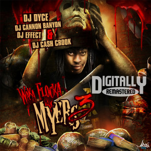 อัลบัม Waka Flocka Myers 3 (Explicit) ศิลปิน Waka Flocka Flame