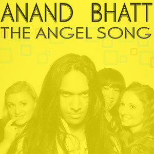 收聽Anand Bhatt的Fly Lonely Angel (Instrumental in One Direction Mix)歌詞歌曲