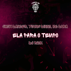 Album Ela Para o Tempo (Explicit) from Jhow Dancer