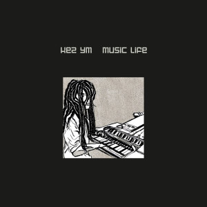 Kez YM的專輯Music Life
