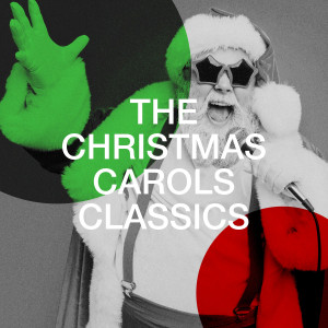 Various的专辑The Christmas Carols Classics