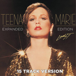 Teena Marie的專輯Lady T (Expanded Edition 15 Track Version)
