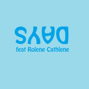 ดาวน์โหลดและฟังเพลง Days (feat. Rolene Cathlene) พร้อมเนื้อเพลงจาก LARS 32