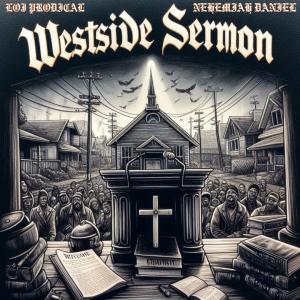อัลบัม WESTSIDE SERMON (feat. Nehemiah Daniel) ศิลปิน Loj Prodical