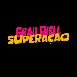 收聽MC Billy的Grau Biell Superação (Explicit)歌詞歌曲
