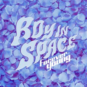 Listen to Forever Young song with lyrics from Boy In Space