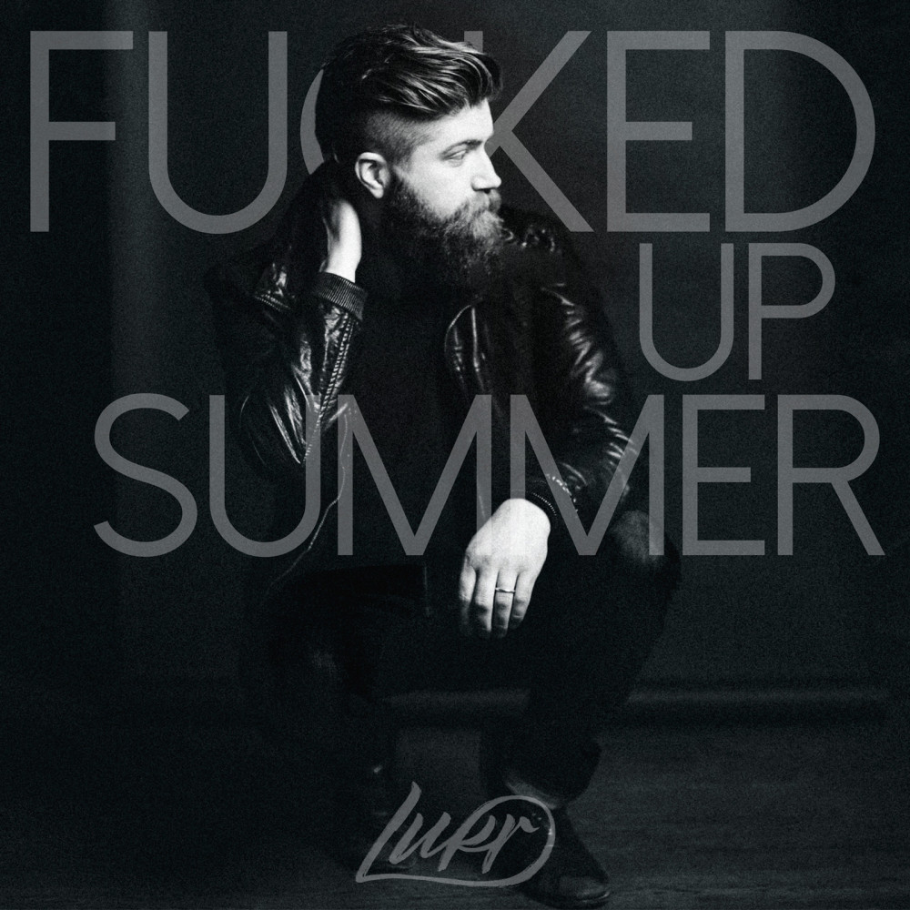 Fucked up Summer (Explicit)