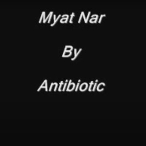 Myanmar 1990s Music的專輯Myat Nar (feat. Antibiotic)