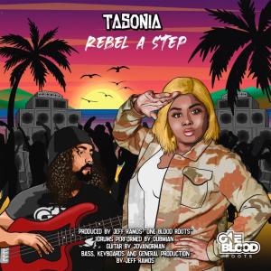 Tasonia的專輯Rebel A Step (feat. Onebloodroots)