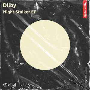 Album Night Stalker EP oleh Dilby