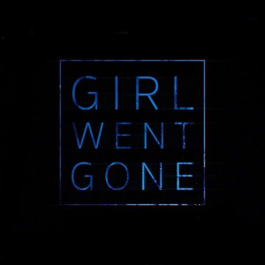 Album Girl Went Gone oleh Alvin Chong