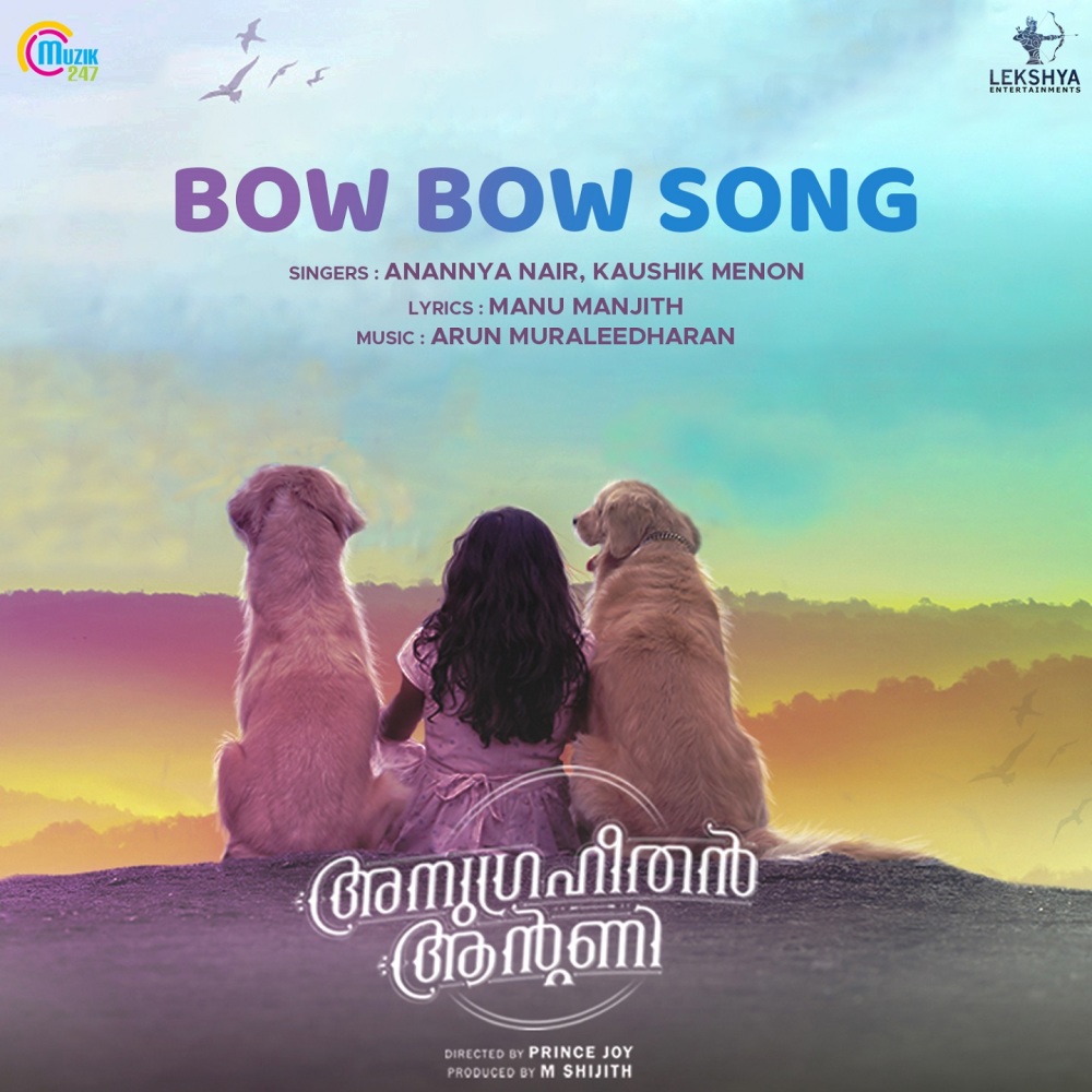 Bow Bow Song (From "Anugraheethan Antony")