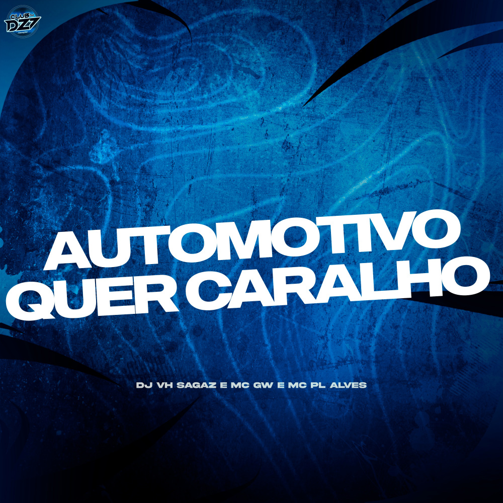 AUTOMOTIVO QUER CARALHO (Explicit)