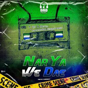 Noisy的专辑Nar ya we dae (feat. Afro-King Habib, Slimgram & Noisy) (Explicit)