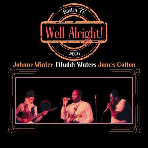 อัลบัม Well Alright! (Live Boston '77) ศิลปิน James Cotton