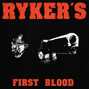 收聽Ryker's的First Blood (其他)歌詞歌曲