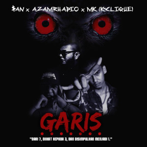 收聽AzamRhadio的Garis歌詞歌曲