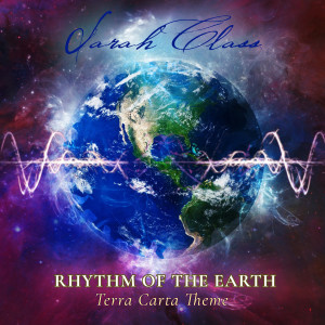 อัลบัม Rhythm of the Earth (Terra Carta Theme) ศิลปิน Sarah Class