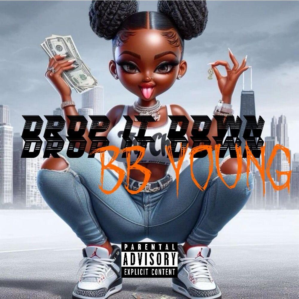 DROP IT DOWN (Explicit)