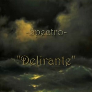 收聽Spectro的Delirante歌詞歌曲