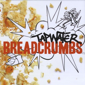 ดาวน์โหลดและฟังเพลง Breadcrumbs พร้อมเนื้อเพลงจาก Tapwater