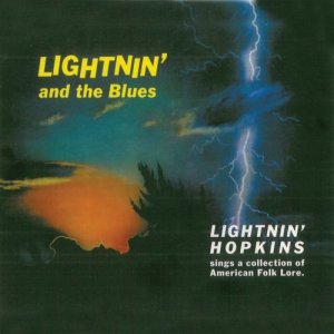 Lightnin’ Hopkins的專輯Lightnin' and the Blues (Remastered)