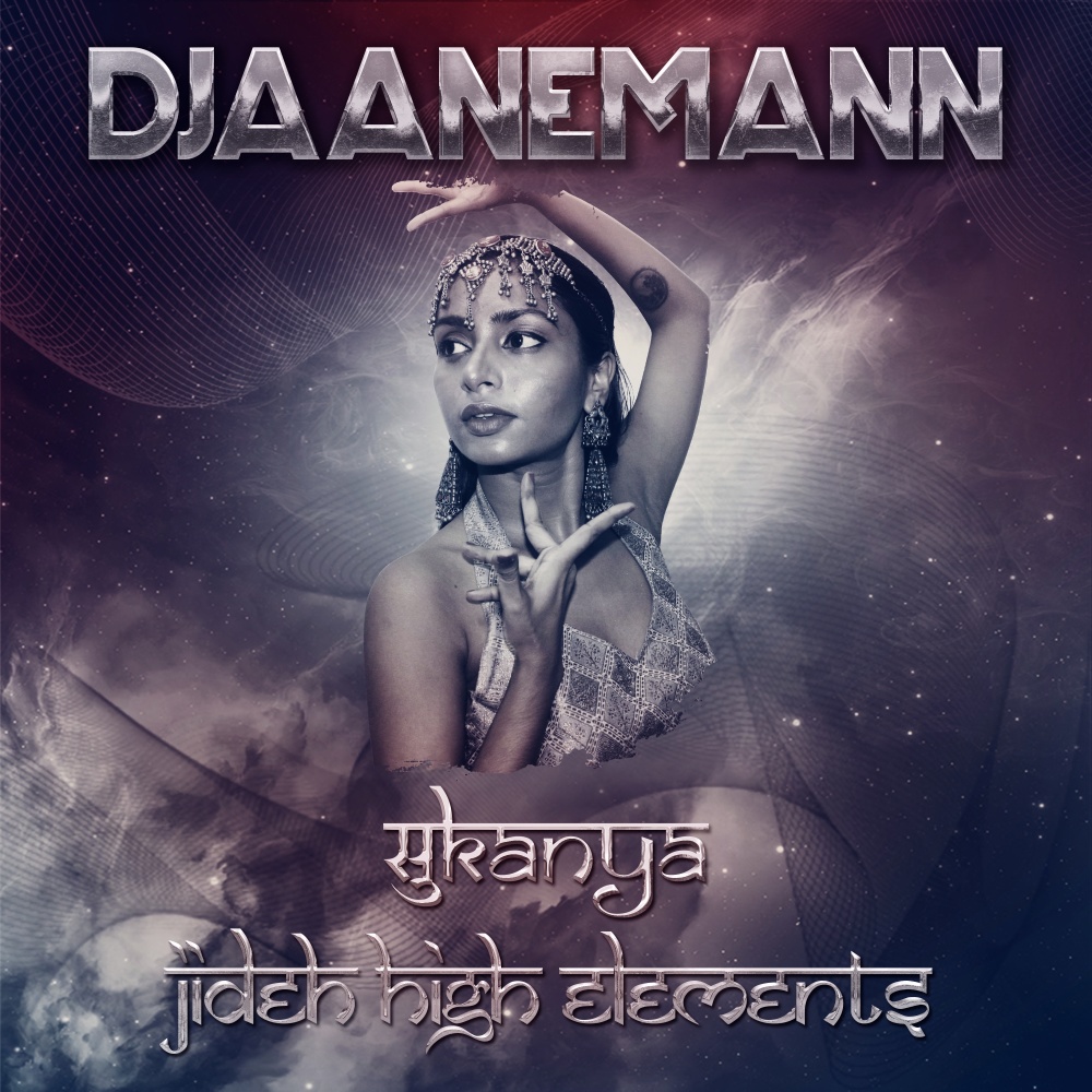 Djaanemann (Dub, Pt.2: Sukanya Meets High Elements)