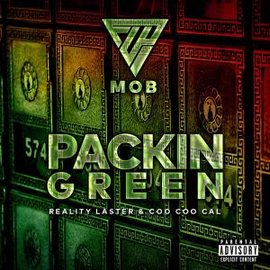 Coo Coo Cal的專輯PACKIN GREEN (feat. REALITY LASTER & COO COO CAL)