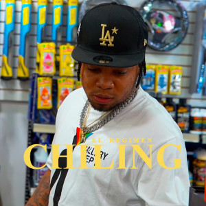 收聽El Regimen的CHILING歌詞歌曲