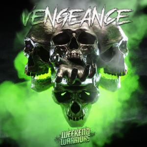 อัลบัม VENGEANCE (Explicit) ศิลปิน Weekend Warriors