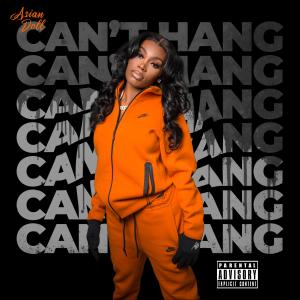 Asian Doll的專輯Cant Hang (Explicit)