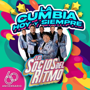 Los Socios Del Ritmo的專輯La Cumbia Hoy y Siempre