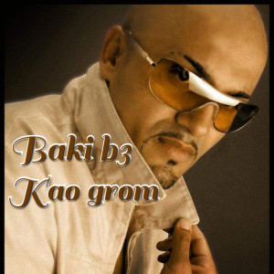 Album Kao grom oleh Baki B3