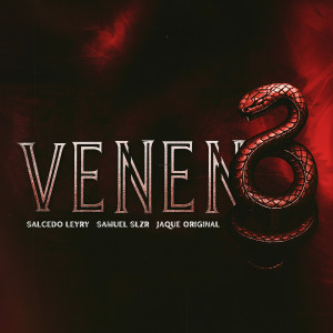 Salcedo Leyry的專輯VENENO (Explicit)